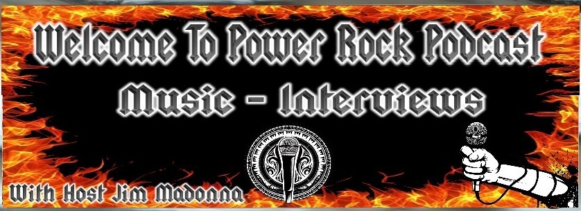 Welcome To Power Rock Podcast Music-Interviews  